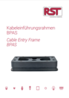 RST Flyer cable entry frame BPAS