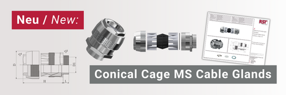 Neu: "Conical Cage Cable Glands" Kabelverschraubungen von RST