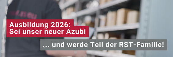 Ausbildung bei RST: Sei unser neuer Azubi!