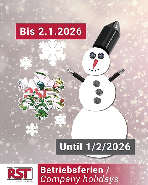 Ab Montag, den 5. Januar 2026, ist unser RST-Team wieder für Sie erreichbar. Vom 22. Dezember bis zum 2. Januar...